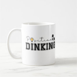 Taza De Café Dinking Positivo Dicho Divertido de Pickleball 