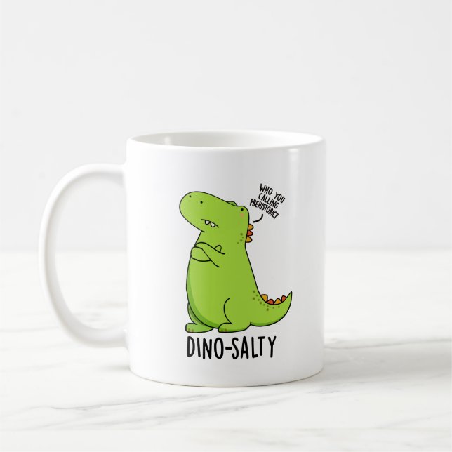 Taza De Café Dino-salty Funny Dinosaur Pun (Izquierda)