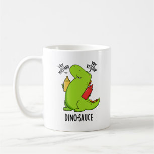 Taza De Café Dino-Sauce Funny Dinosaur Pun