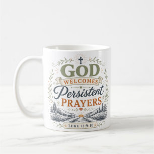 Taza De Café Dios da la bienvenida a oraciones persistentes Cit