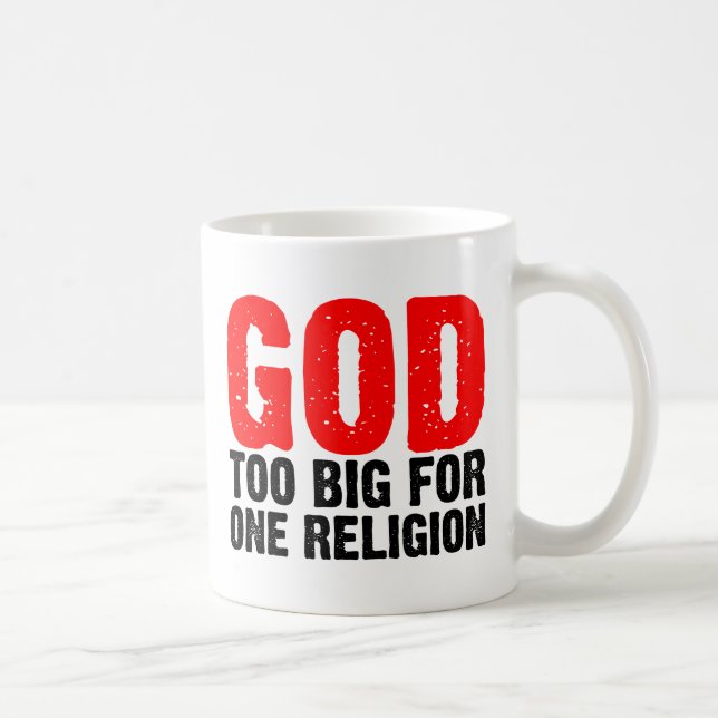 TAZA DE CAFÉ DIOS DEMASIADO GRANDE PARA UNA RELIGIÓN (Derecha)