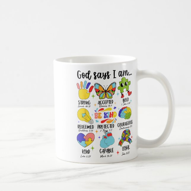 Taza De Café Dios dice que soy amable de ser autista, de ser mu (Derecha)