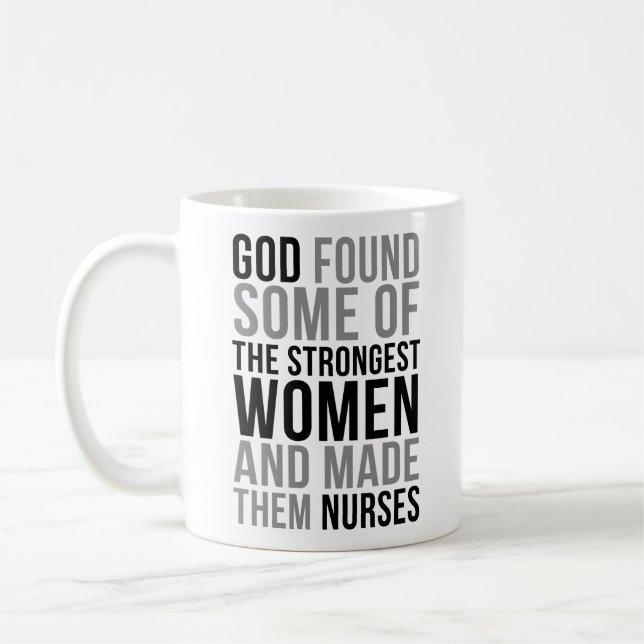 Taza De Café Dios encontró a algunas de las mujeres más fuertes (Izquierda)