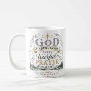 Taza De Café Dios entiende cada oración llena de lágrimas Cita