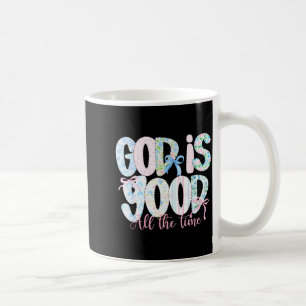 Taza De Café Dios Es Bueno Todo El Tiempo Fe Religiosa Cristian
