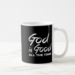 Taza De Café Dios Es Bueno Todo El Tiempo Predicador De Alabanz
