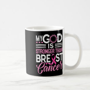 Taza De Café Dios es más fuerte que la cinta rosa del cáncer de
