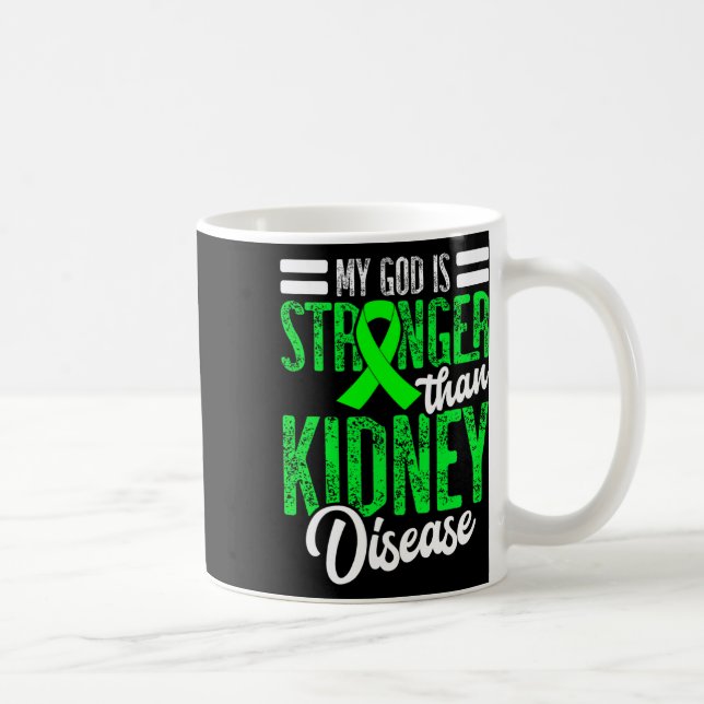 Taza De Café Dios Es Más Fuerte Que La Enfermedad Renal Para Un (Derecha)