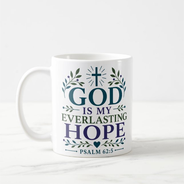 Taza De Café Dios es mi esperanza eterna: estímulo bíblico (Izquierda)
