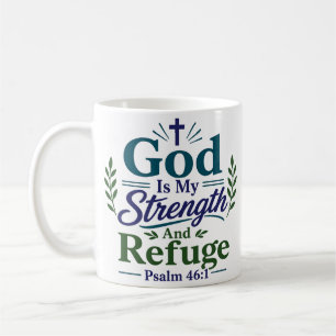 Taza De Café Dios Es Mi Fuerza Y Refugio Frase De Aliento