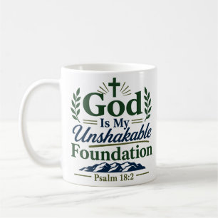 Taza De Café Dios es mi fundamento inquebrantable Cristiano mod
