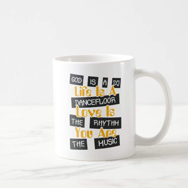 Taza De Café Dios es un DJ (Derecha)