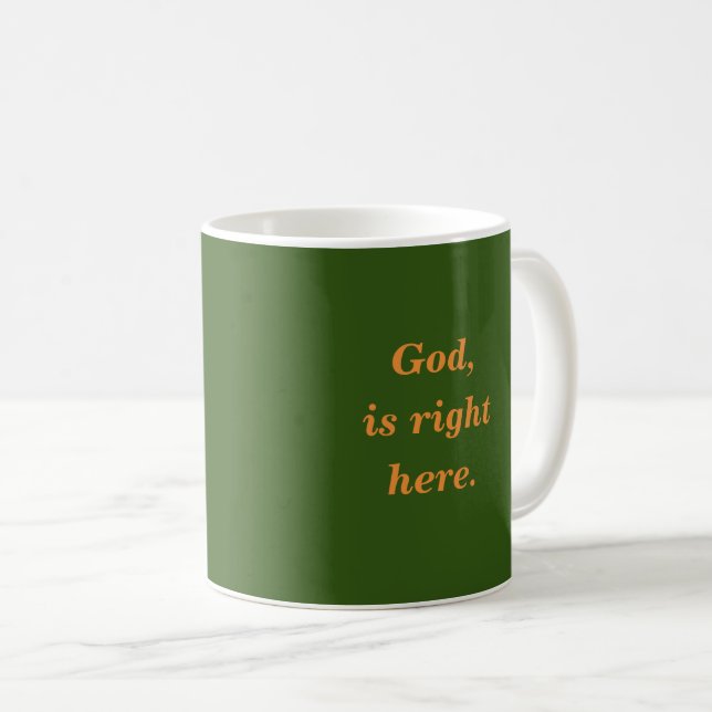 Taza De Café Dios, está aquí. (Anverso derecho)