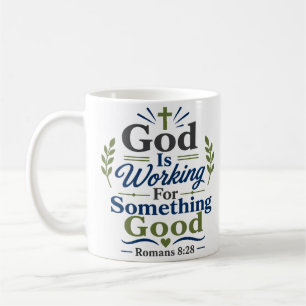 Taza De Café Dios Está Trabajando Para Algo Bueno Inspirador