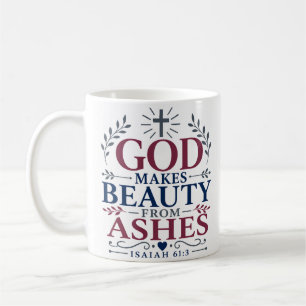 Taza De Café Dios Hace Belleza De Cenizas Cita Diaria De Fe