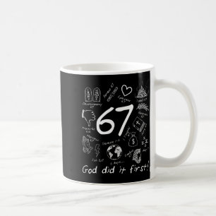 Taza De Café Dios lo hizo primero 67 Seis Siete Meme Jesús Cris