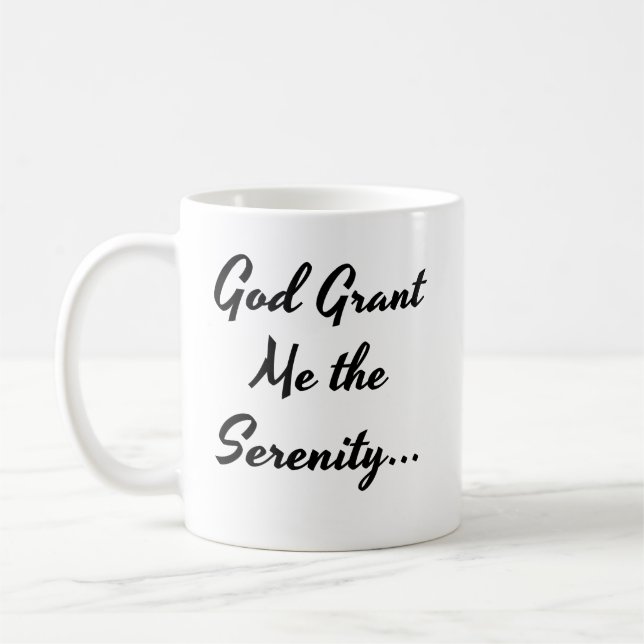 Taza De Café "Dios me conceda la serenidad" (Izquierda)