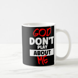Taza De Café Dios No Juega Conmigo 