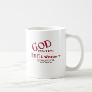 Taza De Café Dios no tiene requisitos de la altura y del peso