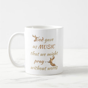 Taza De Café Dios nos dio música cita inspiradora