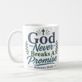 Taza De Café Dios Nunca Rompe Una Promesa Fe Bíblica