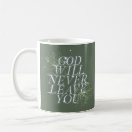 Taza De Café Dios nunca te dejará