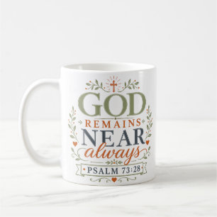 Taza De Café Dios permanece cerca siempre cita cristiana