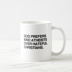 Taza De Café Dios prefiere ateos amables.png