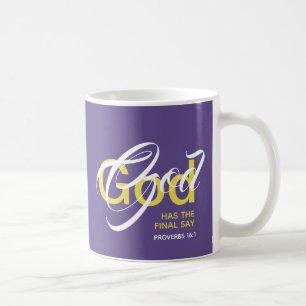 Taza De Café DIOS TIENE EL ÚLTIMO DICHO Monograma Escritura Púr