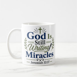Taza De Café Dios Todavía Está Escribiendo Milagros Cita Inspir