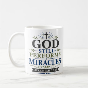 Taza De Café Dios Todavía Realiza Milagros Cita de Fe Cristiana