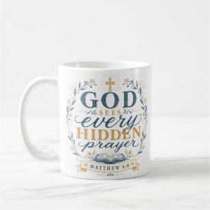 Taza De Café Dios ve cada oración oculta cita cristiana