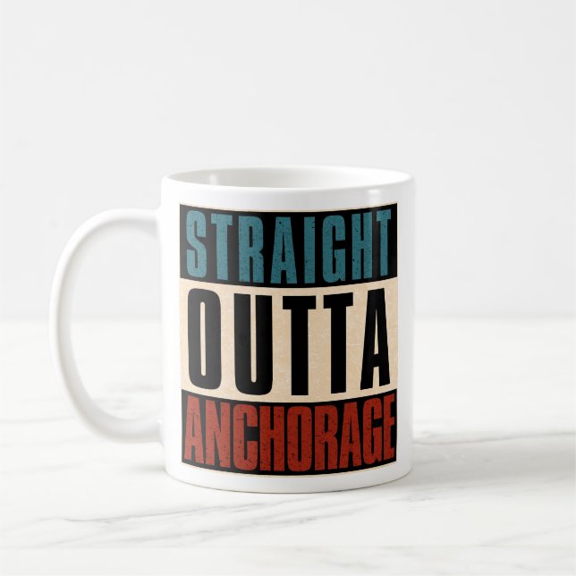Taza De Café Directamente Outta Anchorage Alaska AK (Izquierda)
