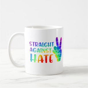 Taza De Café Directo contra el odio - Orgullo LGBTQ+