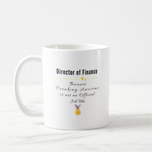 Taza De Café Director de Finanzas – Título de trabajo increíble