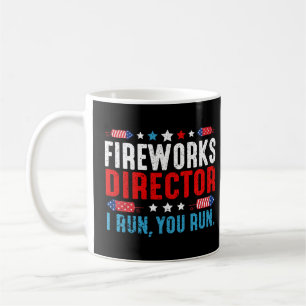 Taza De Café Director De Fireworks Te Ejecuto Gracioso 4 De Jul