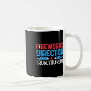Taza De Café Director de Fuegos Artificiales I Corro Tú Corres