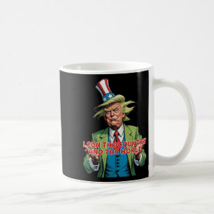 Taza De Café Dirijo El País Y El Mundo Funny Trump