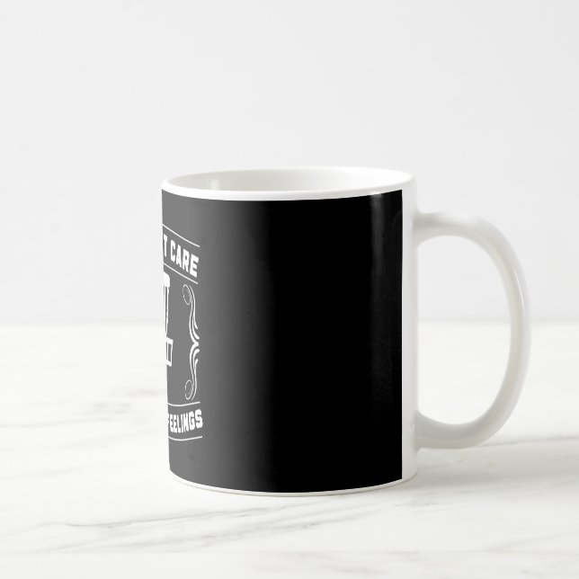 Taza De Café Disc Golf Ske No Le Importan Tus Sentimientos (Derecha)