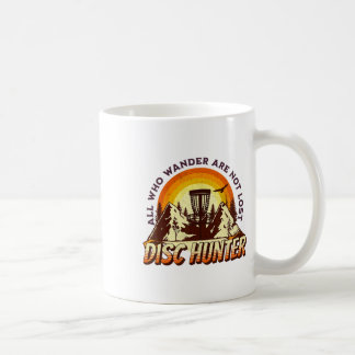 Taza De Café Disc Hunter All Who Wander Are Not Lost Funny Disc