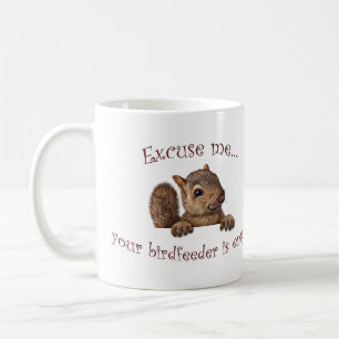 Taza De Café Disculpe...tu alimentador de aves está vacío