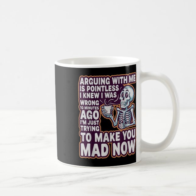 Taza De Café Discutir Conmigo Es Inútil _ Divertido Sarcástico  (Derecha)