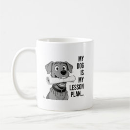 Taza De Café Diseño de camiseta de plan de lección de mi perro