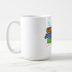 Taza De Café Diseño de cita motivacional de éxito es un viaje