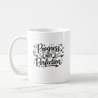 Taza De Café Diseño de cita motivacional de progreso no perfecc