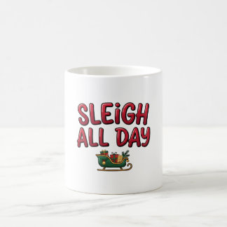 Taza De Café Diseño de Navidad Sleigh All Day