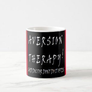 Taza De Café Diseño de terapia de aversión divertido para médic