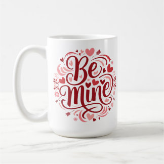 Taza De Café Diseño de tipografía en el Día de San Valentín "Sé