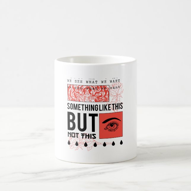 TAZA DE CAFÉ DISEÑO INCREÍBLE DE FLOR Y OJO (Centro)