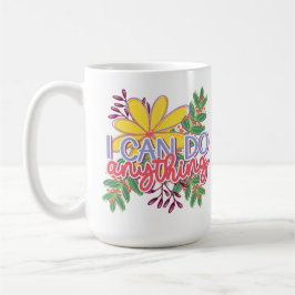 Taza De Café diseño motivacional Puedo Hacer Cualquier Cosa